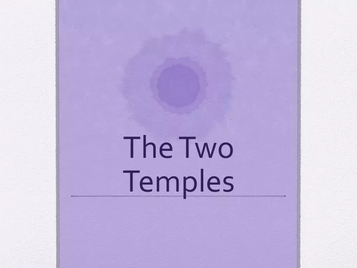 the two temples