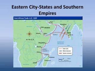 Eastern City-States and Southern Empires