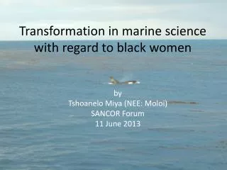 Transformation in marine science with regard to black women