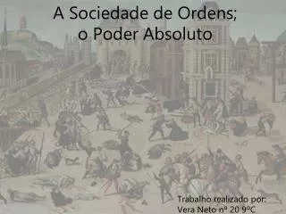a sociedade de ordens o poder absoluto