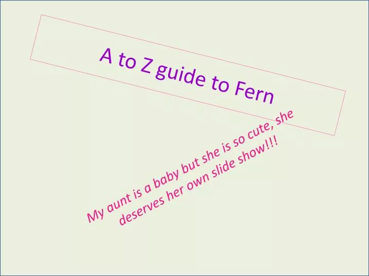 a to z guide to fern