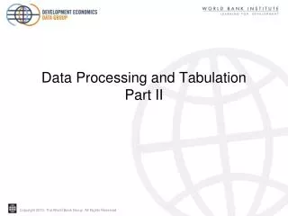 Data Processing and Tabulation Part II
