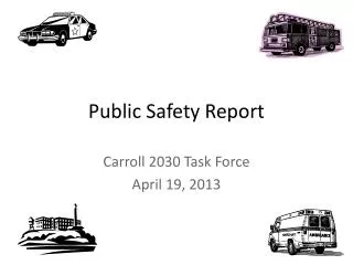 Public Safety Report
