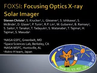 FOXSI : Focusing Optics X-ray Solar Imager