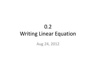 0.2 Writing Linear Equation