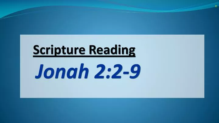 scripture reading jonah 2 2 9