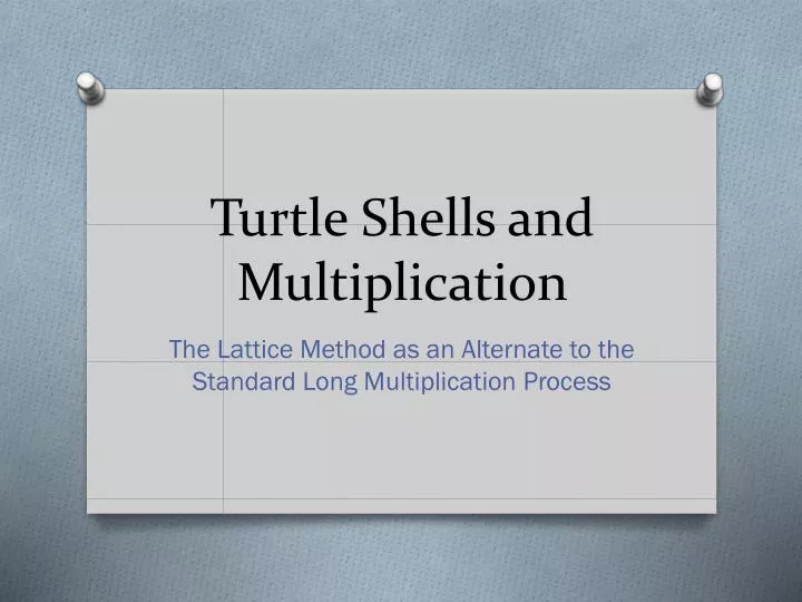 turtle shells and multiplication