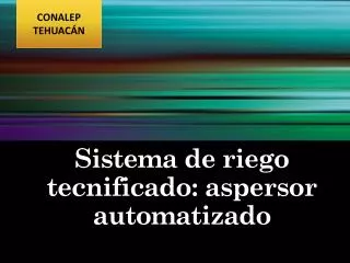sistema de riego tecnificado aspersor automatizado