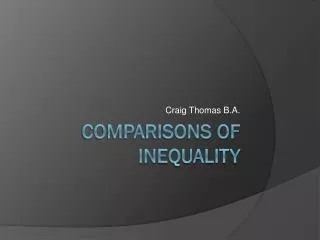 Comparisons of Inequality