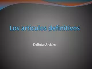 Los articulos definitivos