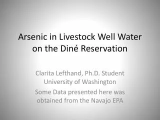 Arsenic in Livestock Well Water on the Din é Reservation
