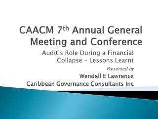 CAACM 7 th Annual General Meeting and Conference