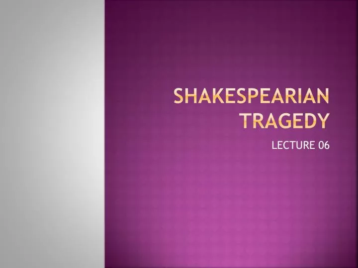 shakespearian tragedy