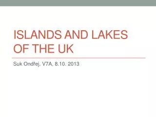 Islands and lakes of the UK