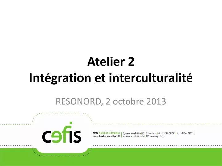 atelier 2 int gration et interculturalit