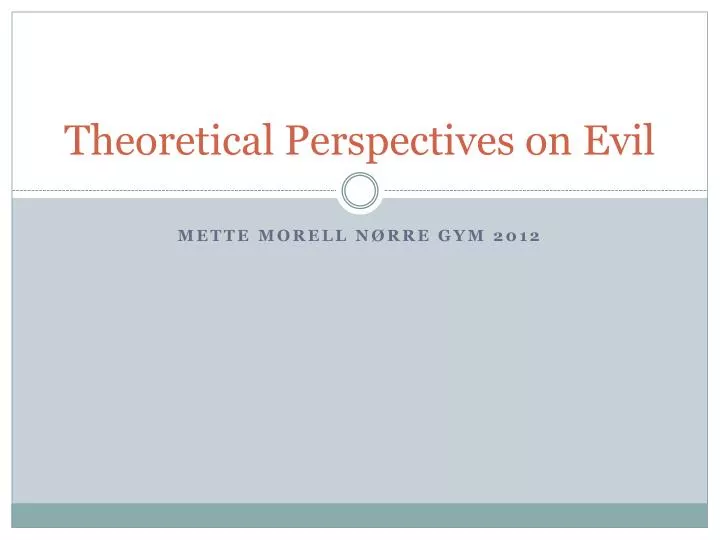 theoretical perspectives on evil
