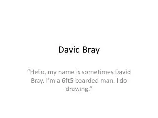 David Bray
