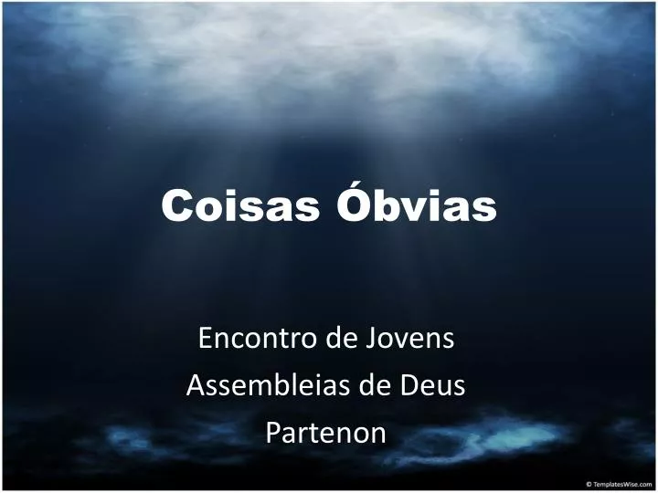 coisas bvias