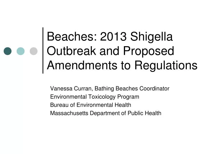 beaches 2013 shigella outbreak and proposed amendments to regulations