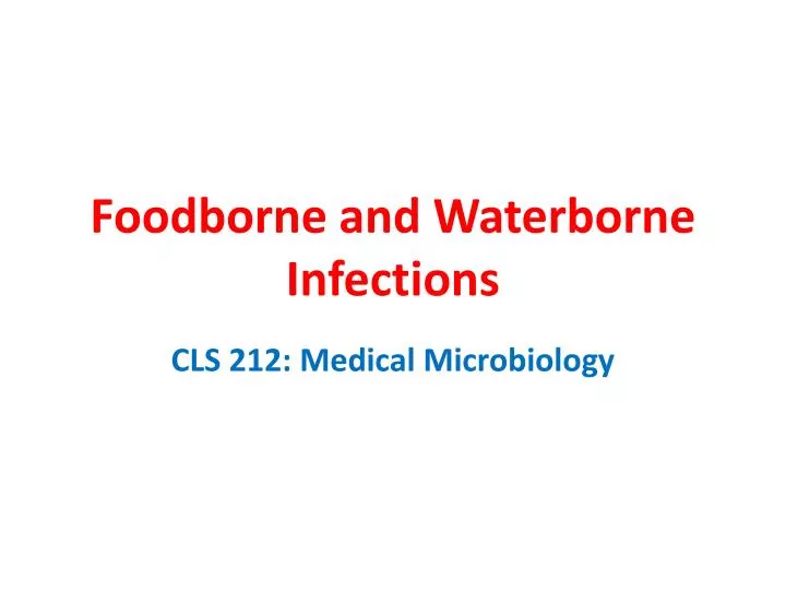 foodborne and waterborne infections