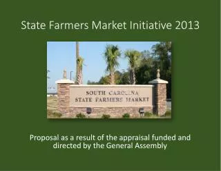 State Farmers Market Initiative 2013