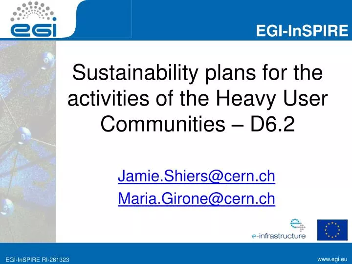 sustainability plans for the activities of the heavy user communities d6 2