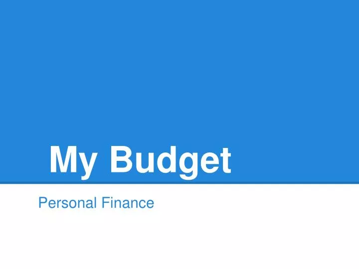 my budget