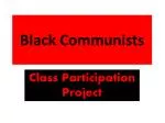 Black Communists - slide 1