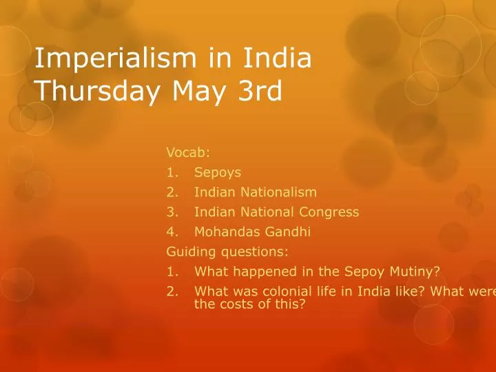 imperialism in india thursday may 3rd