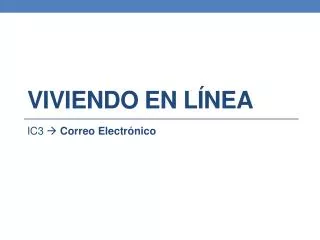 viviendo en l nea