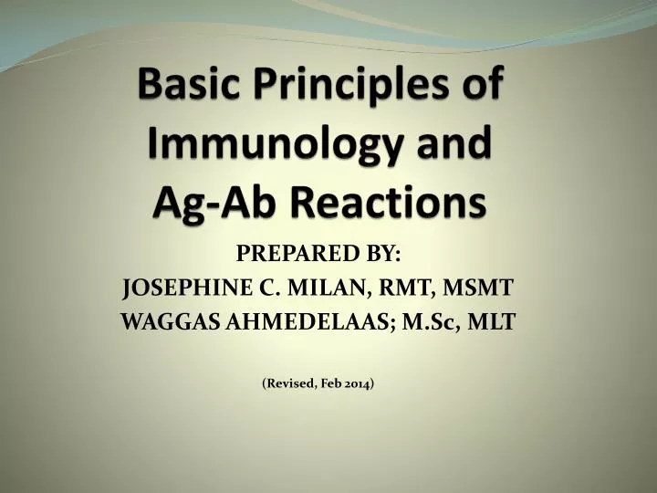 basic principles of immunology and ag ab reactions