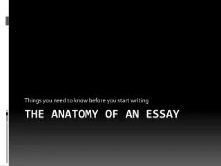 The Anatomy of an Essay