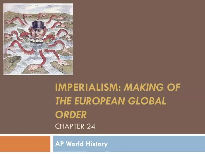 imperialism making of the european global order chapter 24