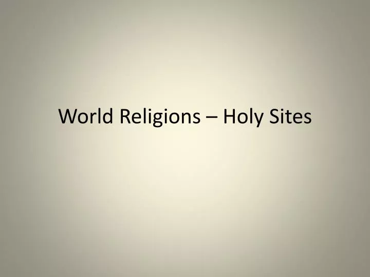 world religions holy sites