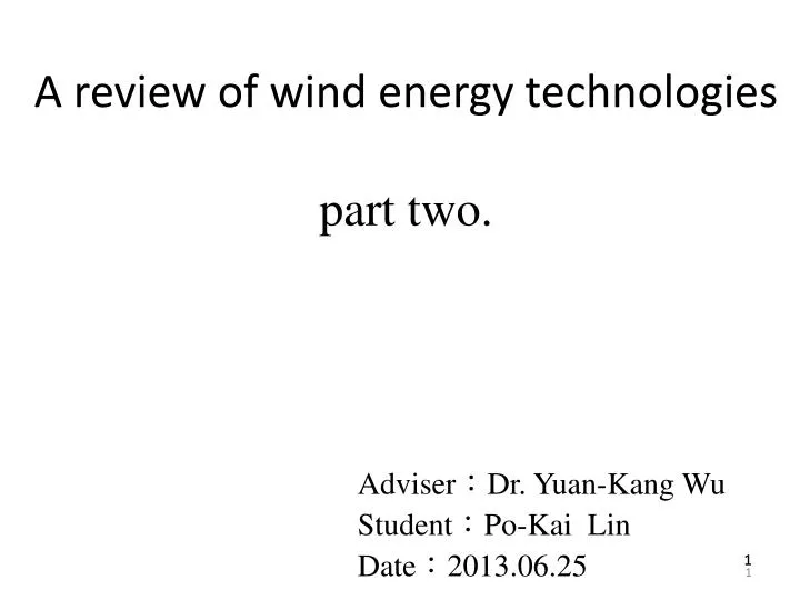 a review of wind energy technologies part two
