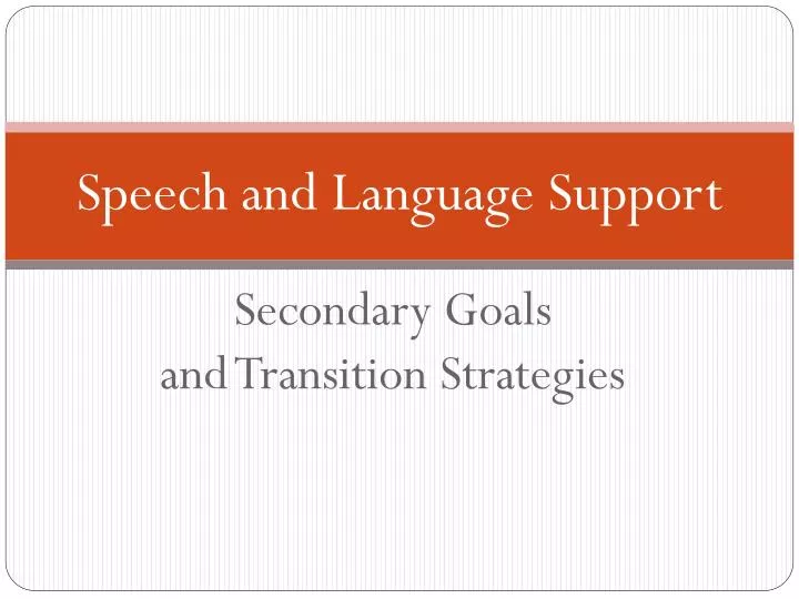 speech and language support