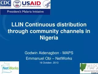 LLIN Continuous distribution through community channels in Nigeria