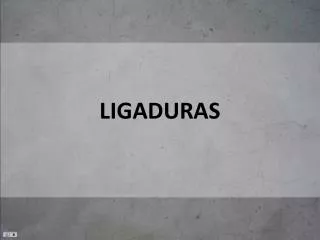 ligaduras