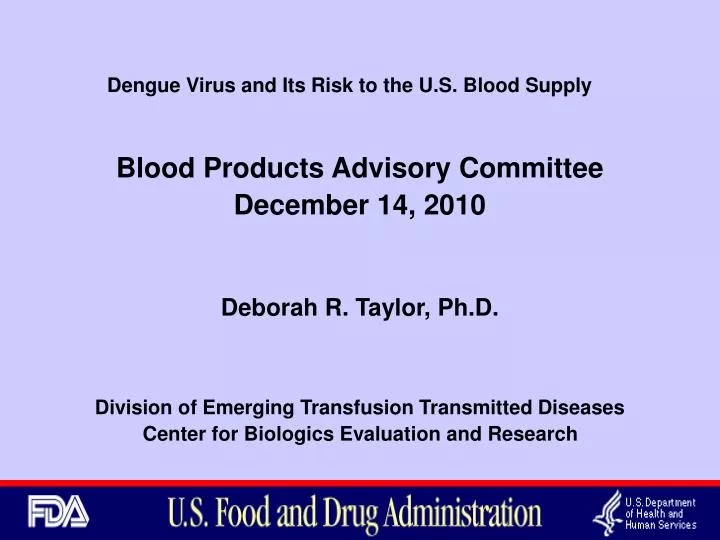 dengue virus and its risk to the u s blood supply