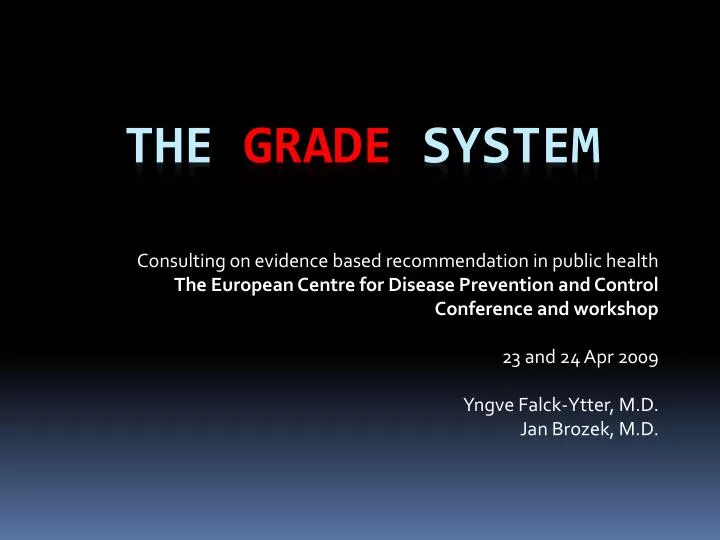 the grade system
