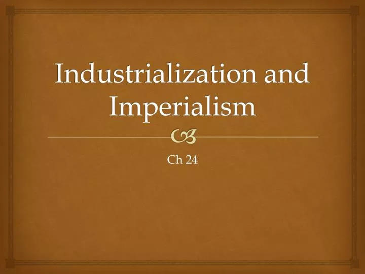 industrialization and imperialism