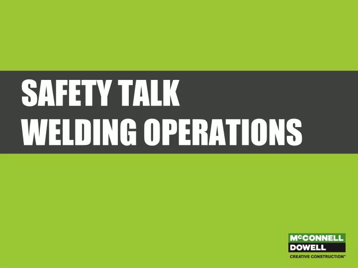 safety talk welding operations