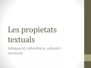 les propietats textuals