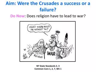 Aim: Were the Crusades a success or a failure?