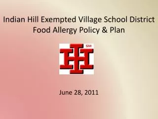 Indian Hill Exempted Village School District Food Allergy Policy &amp; Plan
