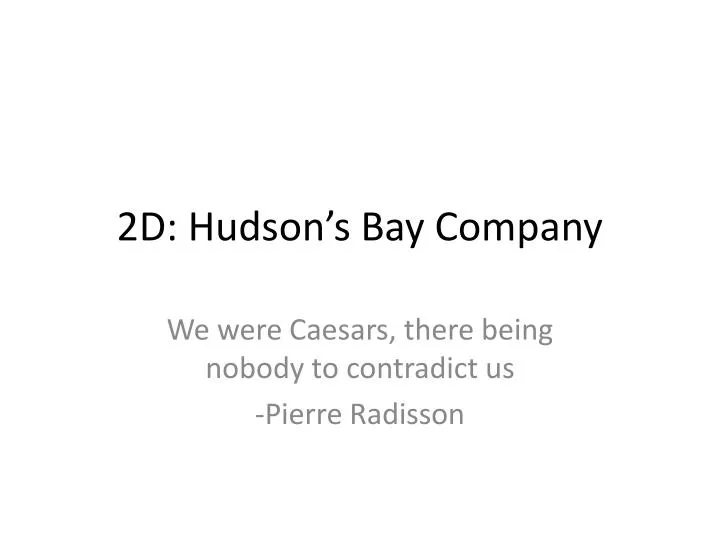 2d hudson s bay company