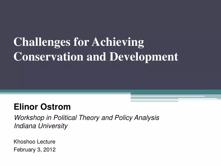 challenges for achieving conservation and development
