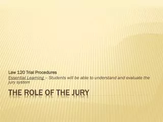 The Role of the Jury