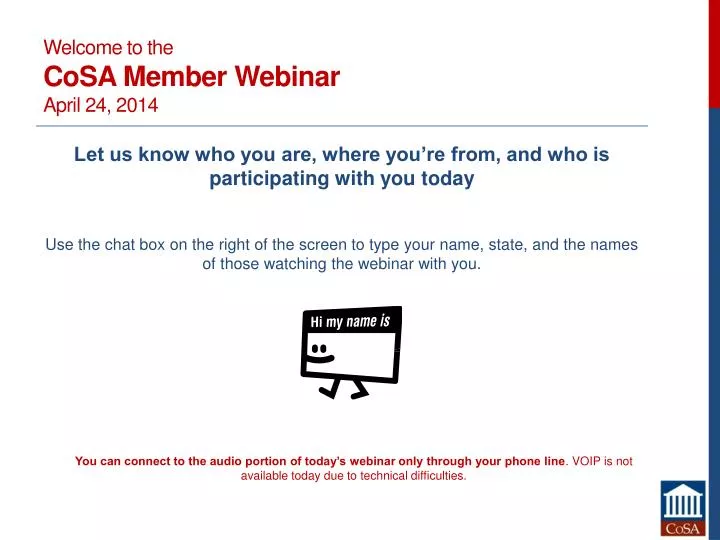 welcome to the cosa member webinar april 24 2014