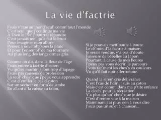 la vie d factrie